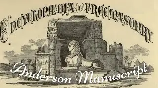 Anderson Manuscript: Encyclopedia of Freemasonry By Albert G. Mackey