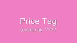 Price Tag  cover by a starter singer