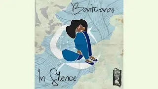 Bantwanas - In Silence (Tim Engelhardt Remix) [Afro House / Bantwanas Kollektiv]