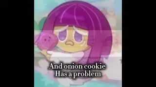 Onion cookie :(