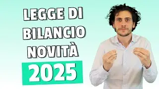 Legge di Bilancio 2025  - Tutte le novit&agrave; in 5 minuti