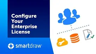 SmartDraw's Enterprise License Administration Overview