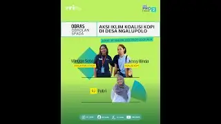 OBRAS (Obrolan Spada) // Aksi Iklim Koalisi Kopi di Desa Ngalupolo