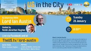 US in the City - An Interview With Lord Ian Austin