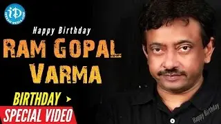 Ram Gopal Varma (RGV) Birthday Special | Special Wishes From iDream Media | Something Special #31