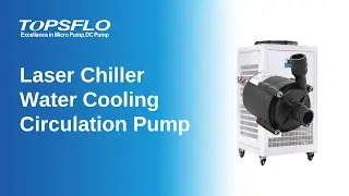 TOPSFLO Laser Chiller Water Cooling Circulation Pump