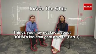Inside the Chip: Things you may not know about ROHM&rsquo;s isolated gate drivers P1 | ROHM Semiconductor
