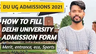 How to fill Delhi University Registration form 2021 || UG, PG Admissions form 2021 || #du #ducutoff