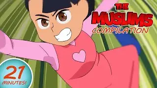 The Muslims Cartoon Compilation | 3 Episodes | 21 Minutes