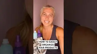 HOW TO ORGANIZE HAIR PRODUCTS | Audrey and Victoria #hairtutorial