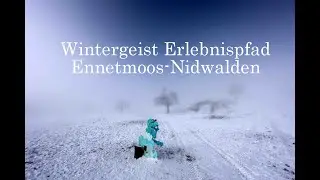 Wintergeist Erlebnispfad auf dem Mueterschwandenberg in Ennetmoos NW