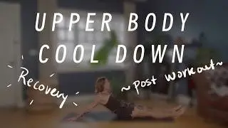 Unlock Upper Body Mobility: Cool Down Routine
