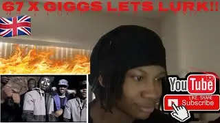 67 ft Giggs - Lets Lurk [Music Video] Link Up TV AMERICAN REACTION