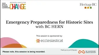Emergency Preparedness for Historic Sites with BC HERN