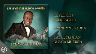 El FLORÓN Merengue 🌸 - Johnny Ventura [Audio Cover]