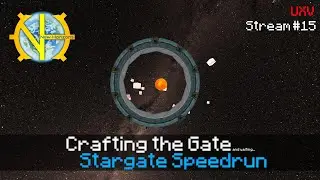 GTNH Stargate Speedrun Stream #15 - Crafting the Gate