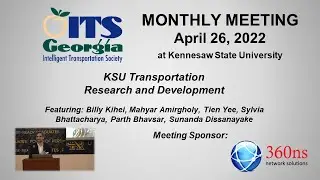ITSGA | 2022.04.26 | Monthly Meeting | KSU Transportation Research and Development