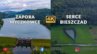 Bieszczady z drona - część IV - Zapora w Myczkowcach i Serce Bieszczad - Wrzesień 2021r.