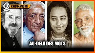 Décoder la véritable signification des mots dans la vie , JIDDU KRISHNAMURTI FRANÇAIS
