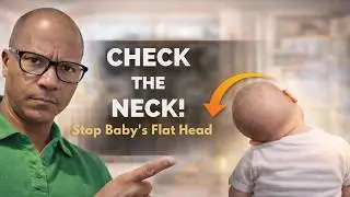 Flat Head in Babies: The Neck Problem 95% of parents Miss