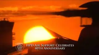 Air Support's 40th Anniversary (Houston Police Department, HPD Video Production, CG)