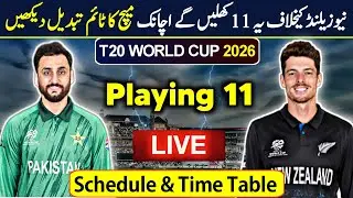 Pak vs NZ T20 World Cup super 8 Match Time Table & Pak Playing XI &bull; Pakistan vs New Zealand 2026