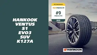 Hankook Ventus S1 evo3 SUV : Tests & Comparatif vs Michelin, Goodyear, Bridgestone