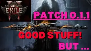 Patch  0.1.1 for POE 2 is very reassuring but...