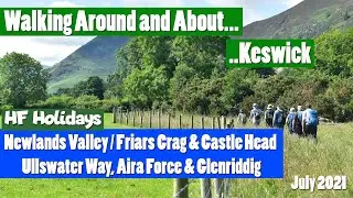 HF Guided Walks: Keswick - The Lake District 2021 Part2