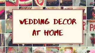 Wedding Decor At Home #LockDown#Weddings#Creativity