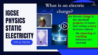 IGCSE O level Physics || Static Electricity || Electric Charge || Jahangir Alam