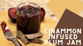 Homemade Cinnamon Infused Plum Jam