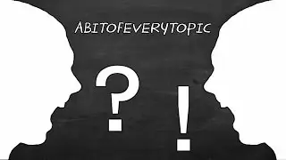 ABitOfEveryTopic Episode 3: The 