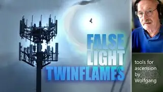 The Secret of False Light Twin-flames, False Light Timelines, and False Light Heavens