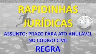 Ato Anulável - Regra - Direito Civil - Rapidinhas Jurídicas