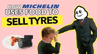 How Michelin used FOOD to sell TYRES - Marketing Case Study
