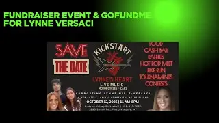 Special Announcement- Fundraiser Event & GoFundMe for Lynne Versaci (PLEASE WATCH)
