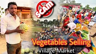Apne Village Vegetable Market Me Scam Ho Gaya / Vegetable Selling Me Scam Ho Gaya /Vegetable Selling
