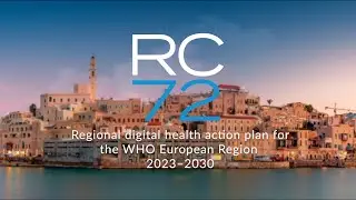 RC72 Day 1: Regional digital health action plan for the WHO European Region 2023&ndash;2030