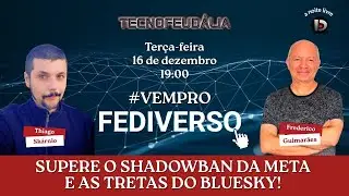 Supere o shadowban da Meta e as tretas do Bluesky! #vemprofediverso
