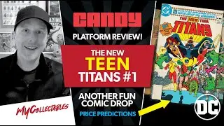 Teen Titans #1 Comic Drop on CANDY Digital! Platform and Drop Review! Price Predictions!