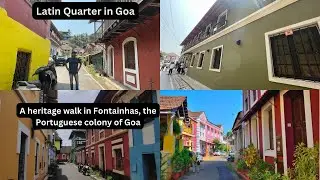 Fontainhas Heritage Walk in Panjim|Old Latin Quarter|Portuguese Houses & Cafe|Portuguese Colony Goa|