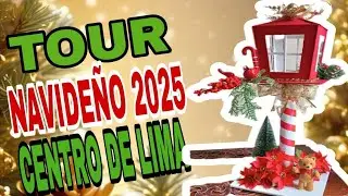 TOUR NAVIDEÑO 2025 CENTRO DE LIMA