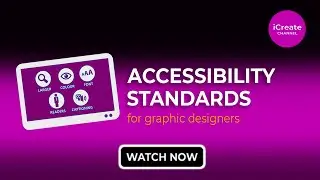 Accessibility Standards for Graphic Designers | iCreate