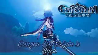 Genshin Impact - Dragon Strike Eula is Back