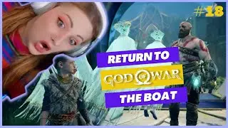 TRYING TO RETURN TO THE BOAT! - God of War 2018 | PT 18 | PS4 [first playthrough]
