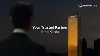 Your Trusted PartnerㅣHanwha Life