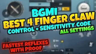 Best 4 Finger Claw Bgmi | Bgmi 4 Finger Claw | Bgmi 4 Finger Control Code | Settings & Sensitivity