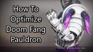 Destiny 2 - How To Optimize Doom Fang Pauldron - D2 Thagomizers