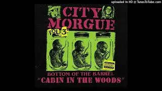 City Morgue - Cabin In The Woods [INSTRUMENTAL] | VOL3 BOTTOM OF THE BARREL